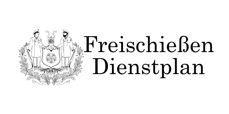 Dienstplan Eldagser Freischießen 2022
